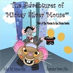 The Adventures of Mickey Silver Mouse 